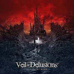 Veil Of Delusions : Echoes of Dawn
